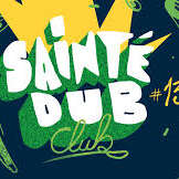 Sainté Dub Club #13 au Fil