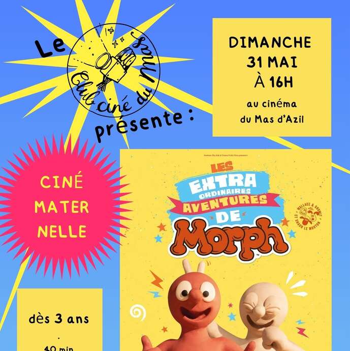 Ciné-jeune :  Les extraordinaires aventures de Morph
