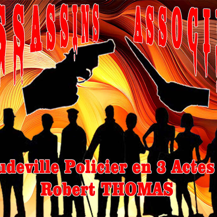 Théâtre par le Comité d'Animation de Grisolles - "Assassins Associés"