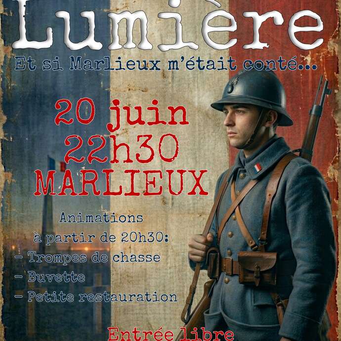 Sound and Light: What if Marlieux could tell its story...