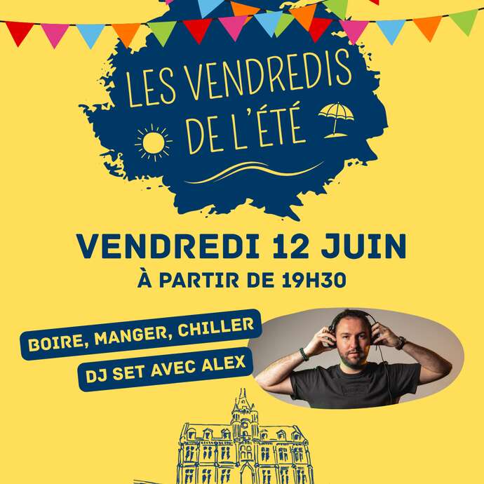 Les vendredis de l'été avec DJ Alex