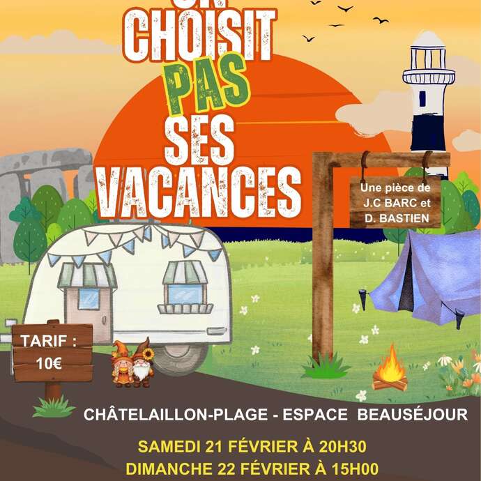 NO elegimos nuestras vacaciones - El Théâtre de la Moulinette sube al escenario de Beauséjour