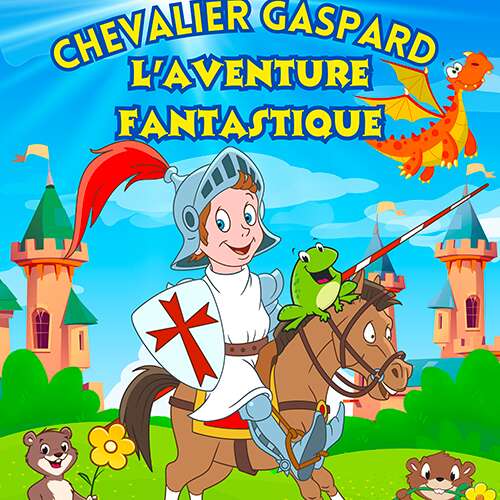 Chevalier Gaspard, l'aventure fantastique - spectacle enfant