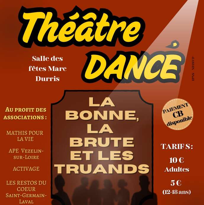 Pièce de théâtre La bonne, la brute et les truands