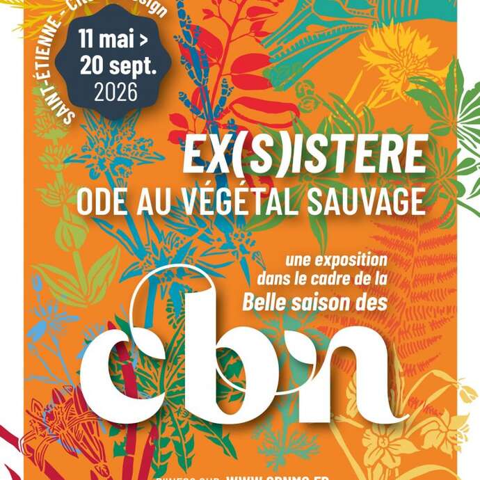 Exposition - Ex(s)istere, une ode au Végétal sauvage