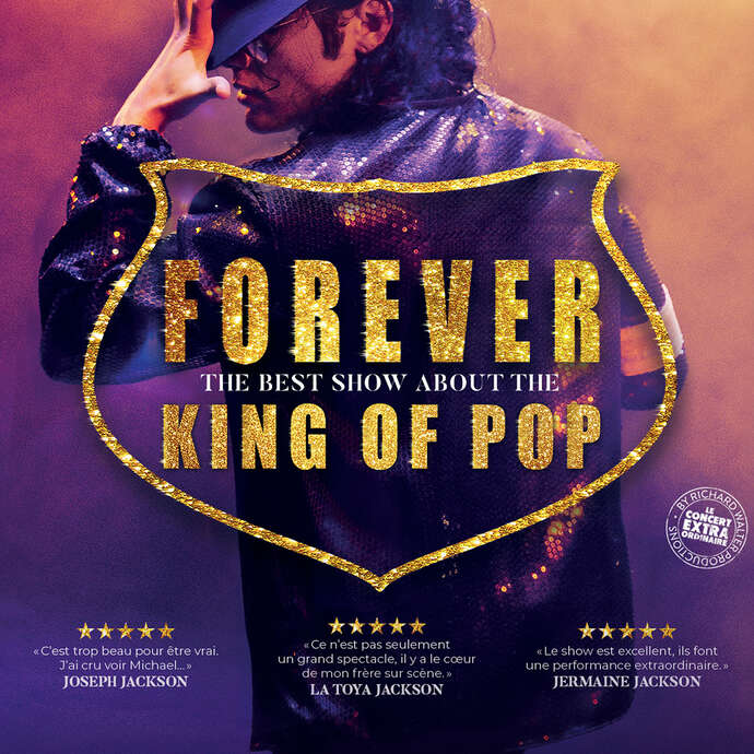 FOREVER THE BEST SHOW ABOUT THE KING OF POP