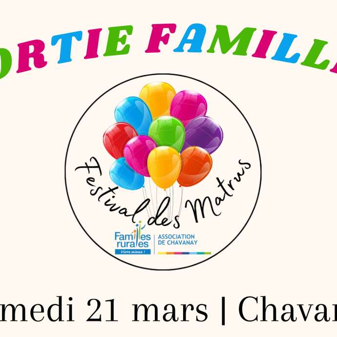 Sortie famille au festival des Matrus