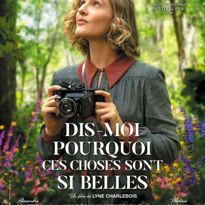 Festival du cinéma francophone : Dis-moi pourquoi ces choses sont si belles