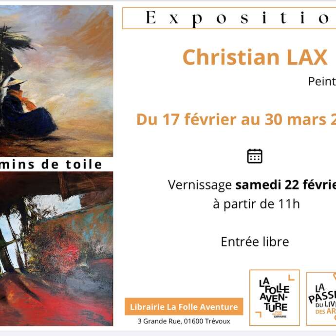 Exposition « Chemin de toile »  Christian Lax