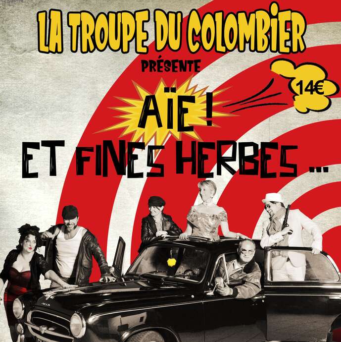 Pièce de théatre - Aïe et Fines herbes