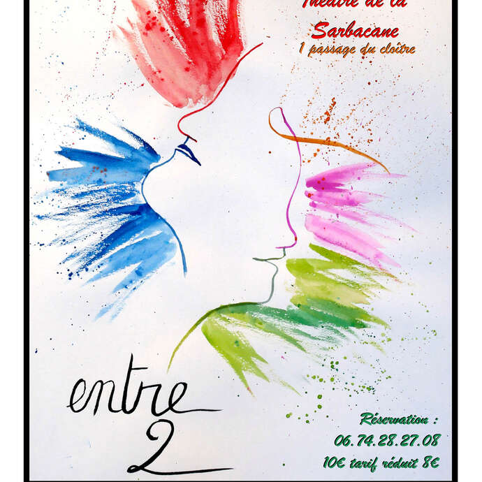 Entre Deux - théâtre