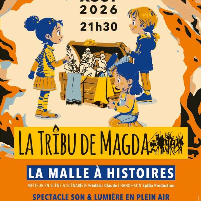 Spectacle Son et Lumière de La Tribu de Magda : La Malle à Histoires