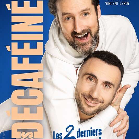 Les Décaféinés - Les 2 derniers amis du monde