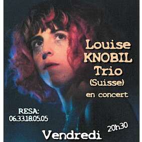 Concert "Louise Knobil Trio (Suisse)" - en concert au Hall Blues Club