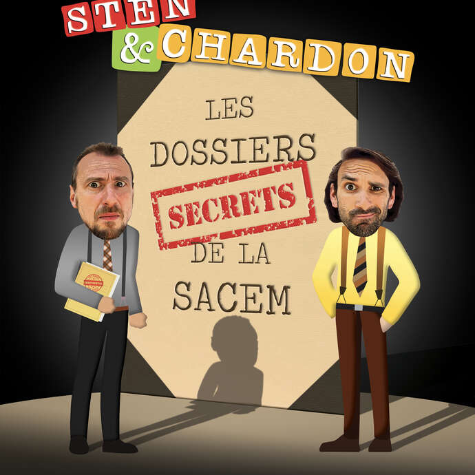 Soirée du réveillon - Sten & Chardon : les dossiers secrets de la SACEM