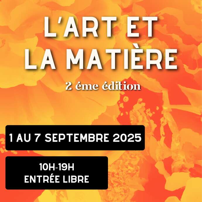 Exposition l'Art et la matière à la maison de l'Eclusier