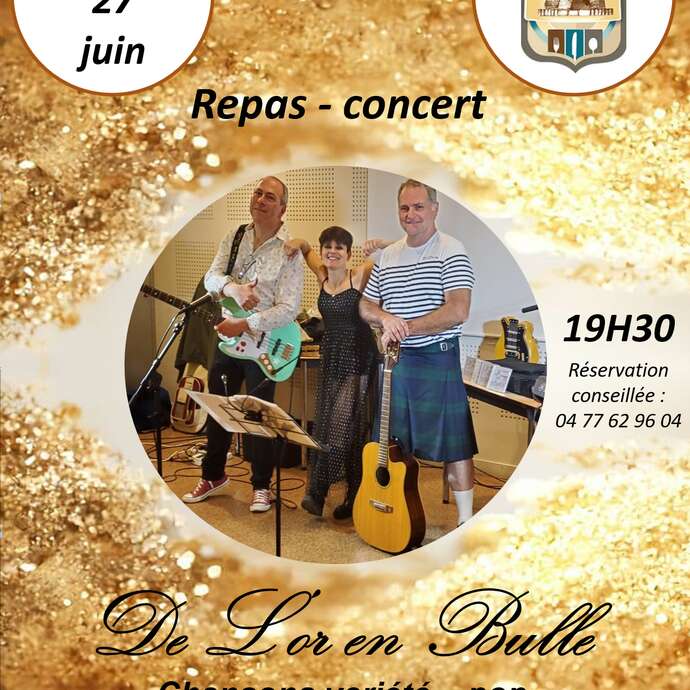 Repas concert - De l'or en Bulle