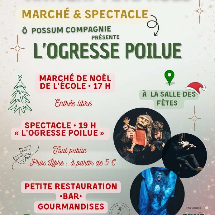 Spectacle « L'Ogresse Poilue » au marché de Noël d'Artigat