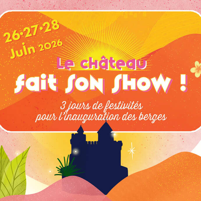 Le château fait son show
