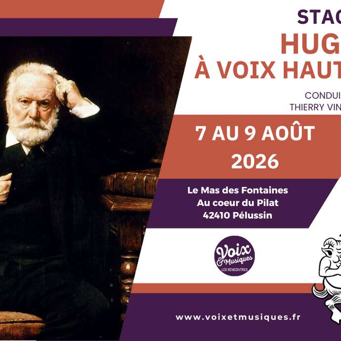 Stage Hugo à voix haute - Rencontres Voix & Musiques 2026