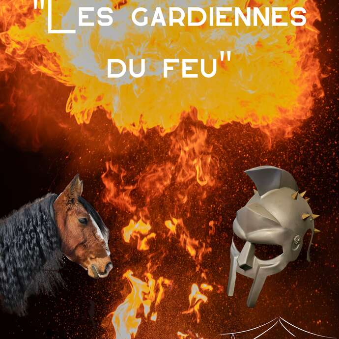 Spectacle "Les gardiennes du feu"