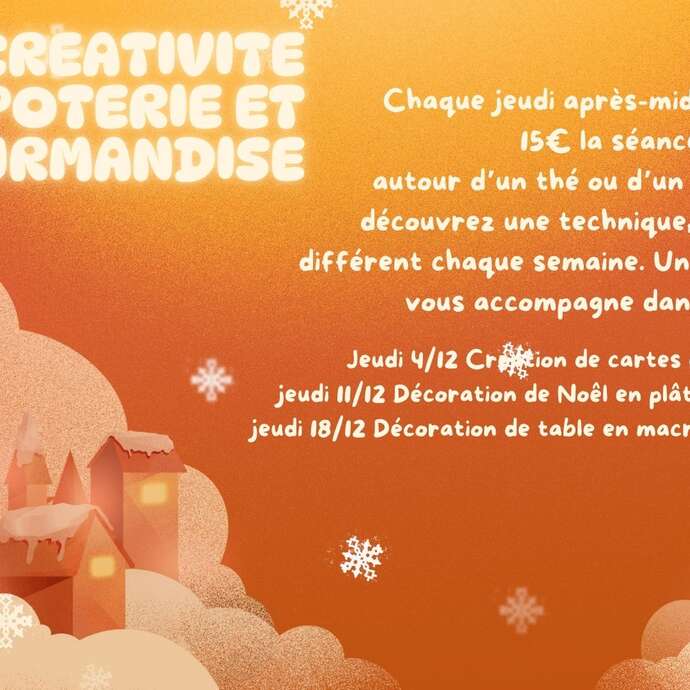 Créativité, Papoterie et gourmandises - spécial Noël