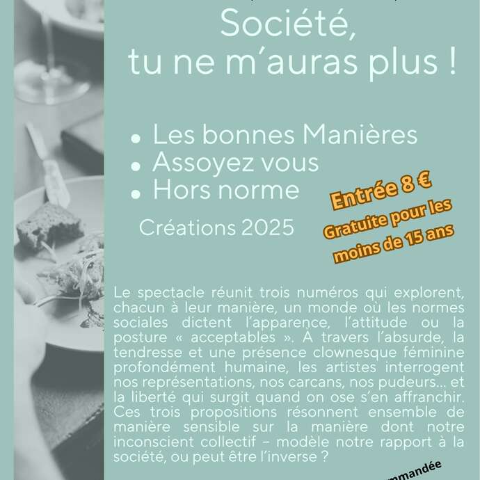 Café-théâtre "Société, tu ne m'auras plus !"