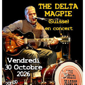 Concert "The Delta Magpie (Suisse)" - Hall Blues Club