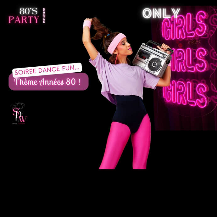 SO'DANCE PARTY FUN - ONLY GIRLS