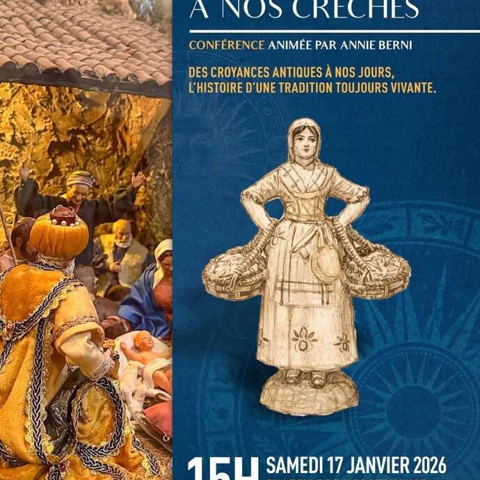 Conférence « « La Nativité et les crèches provençales, entre traditions et innovations »
