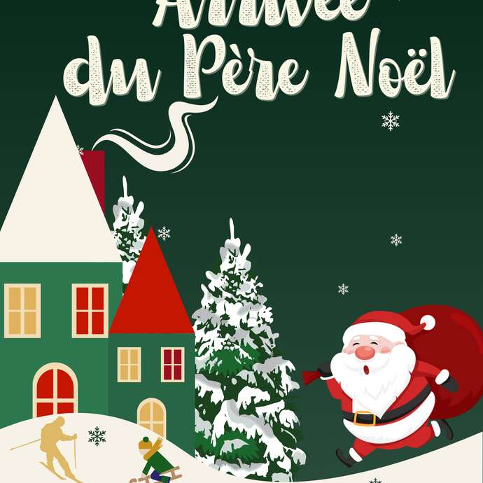 Arrivée du Père Noël