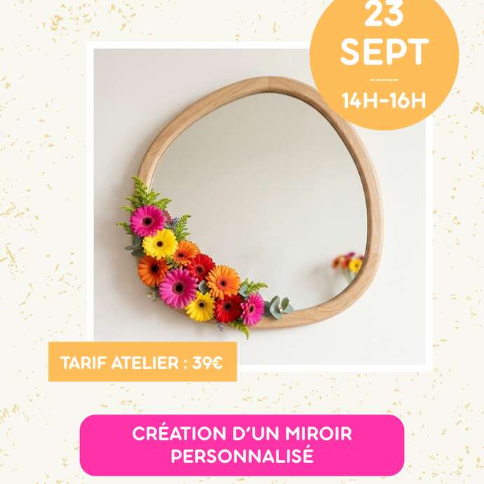 Atelier miroir personnalisé