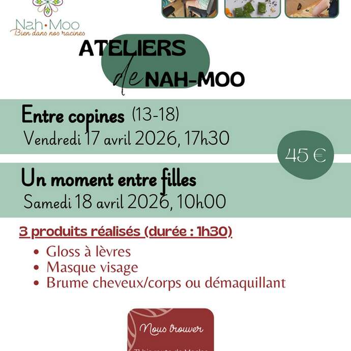 Ateliers de Nah-Moo "Un moment entre filles"