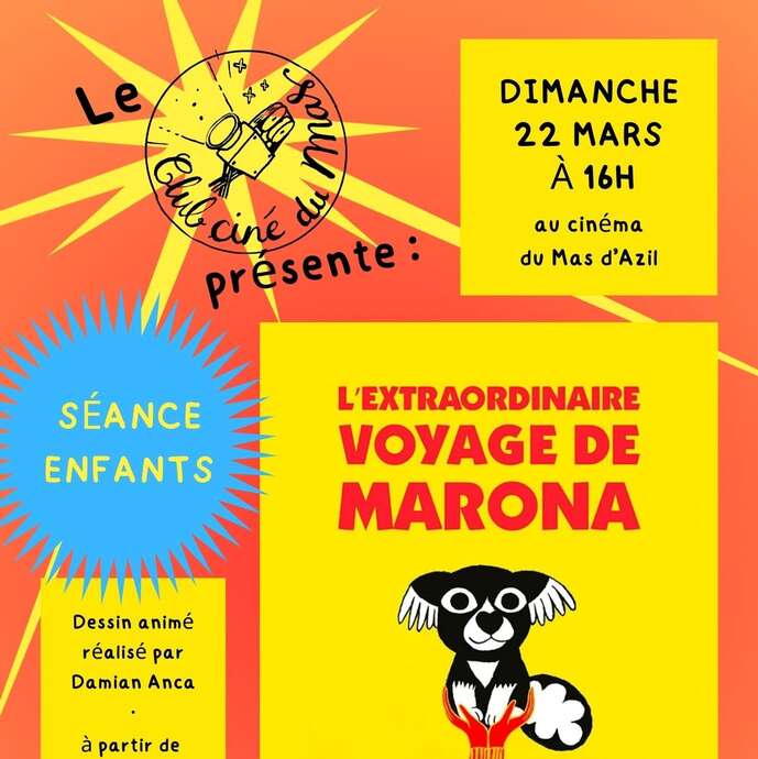 Ciné-jeune :  L'EXTRAORDINAIRE VOYAGE DE MARONA