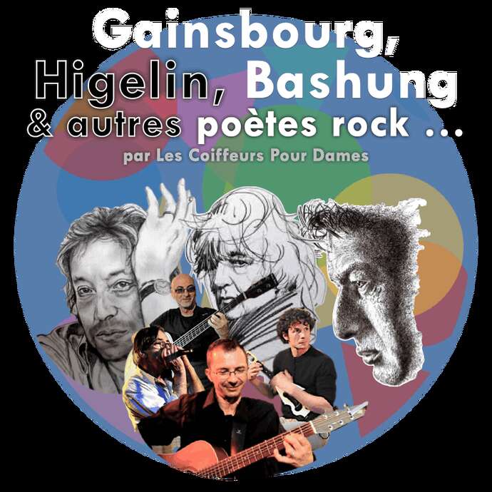 Gainsbourg, Higelin, Bashung et autres poètes rock …