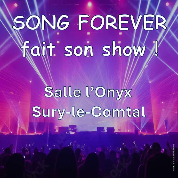 Song Forever fait son show - concert