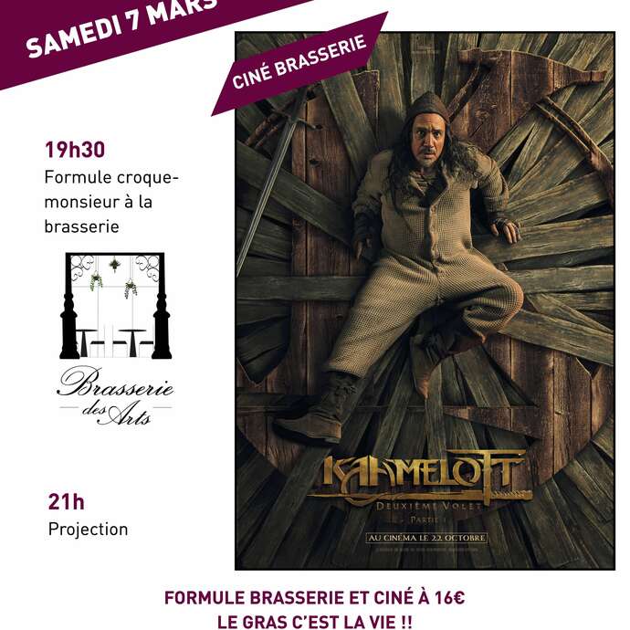 Ciné Brasserie : Kaamelott – Deuxième Volet [Partie 1]