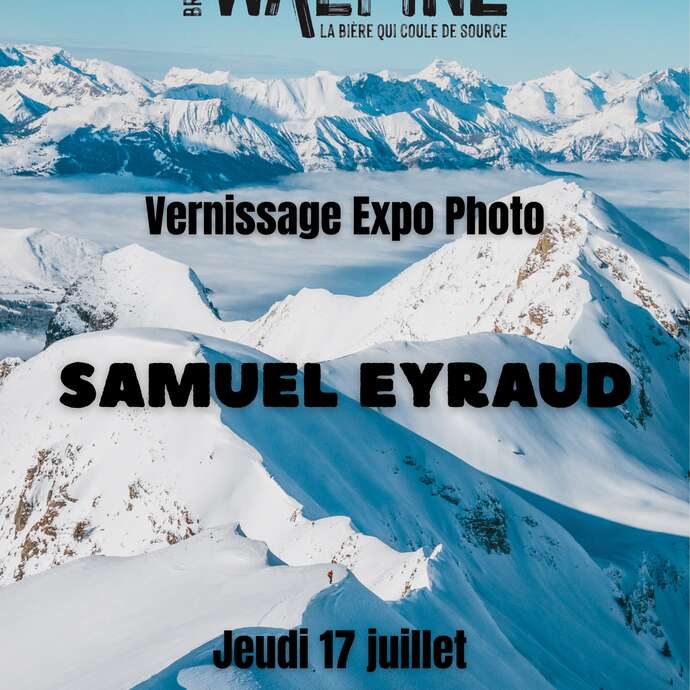 Vernissage expo photos Samuel Eyraud