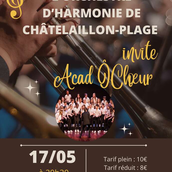 L'Orchestre d'harmonie de Châtelaillon-Plage invite Acad’ôChoeur