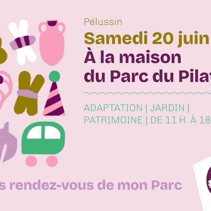 Les Rendez-vous de mon Parc""À la Maison du Parc du Pilat"