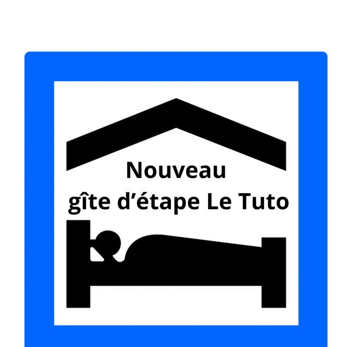Gîte d'étape le Tuto