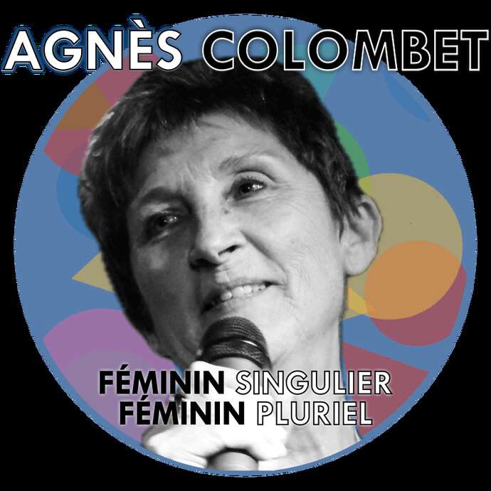 FÉMININ SINGULIER, FÉMININ PLURIEL