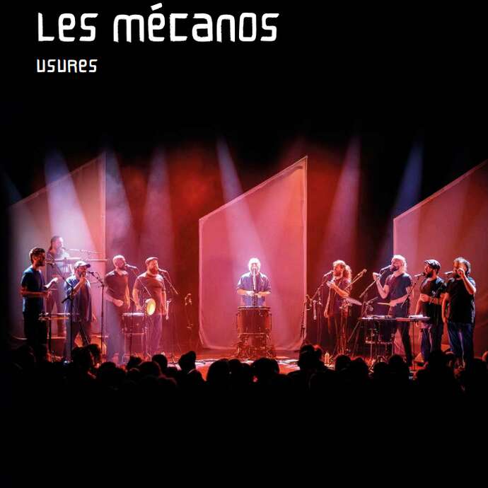 Spectacle - Polyphonies et percussions,  les mécanos usures