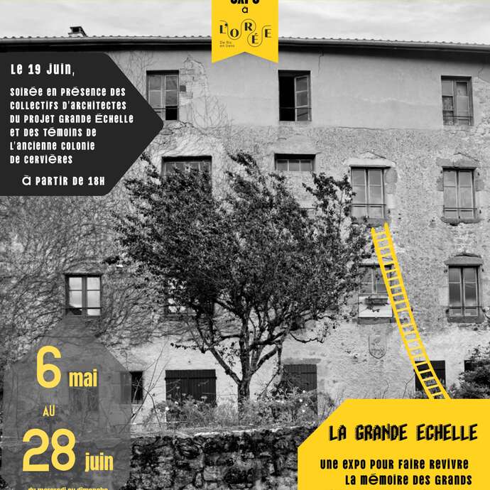 La Grande Échelle - Exposition temporaire