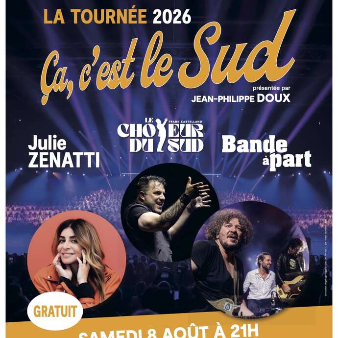 Tournée "Ça, c'est le Sud"
