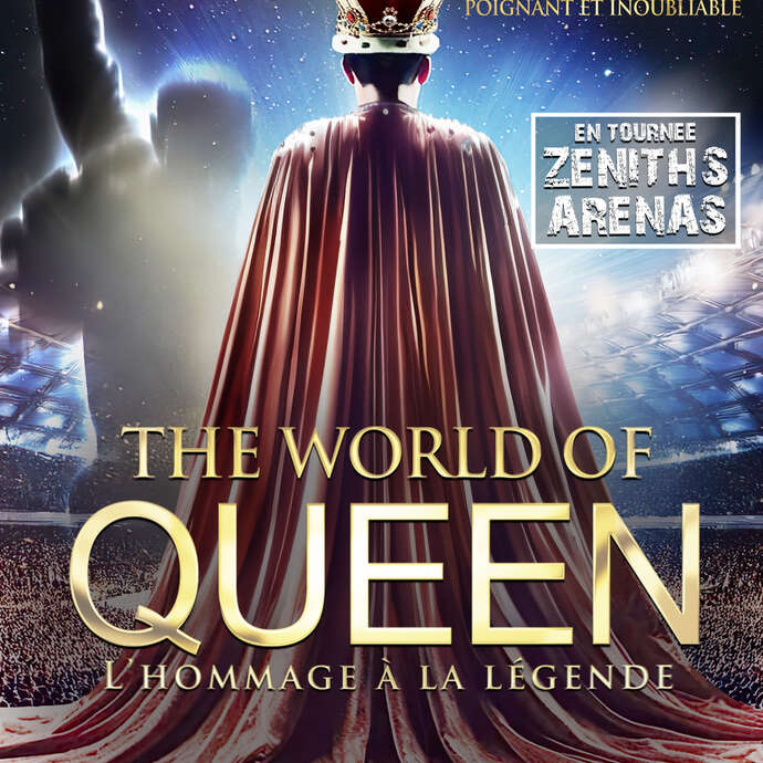 The World Of Queen - l’Hommage à la Légende