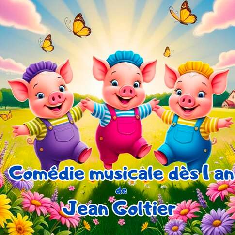 Les trois p'tits cochons en chanson - spectacle enfant