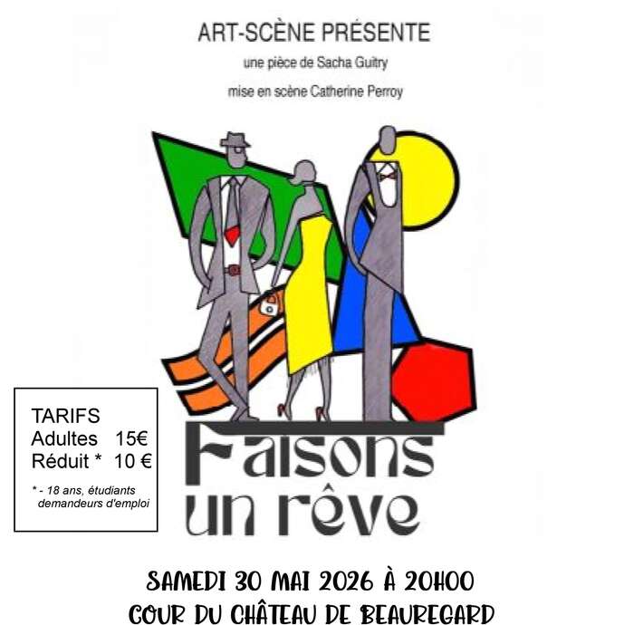 Théâtre  "Faisons un rêve"