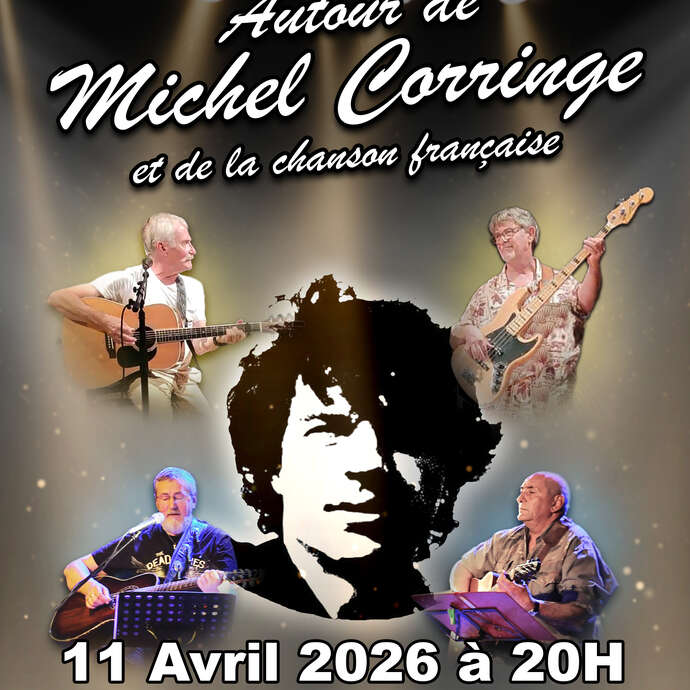 Spectacle - Autour de Michel Corringe et de la chanson française