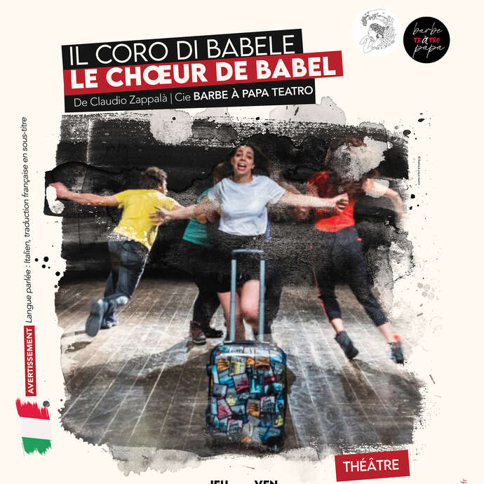 Théâtre - Le choeur de Babel / Il coro di babele